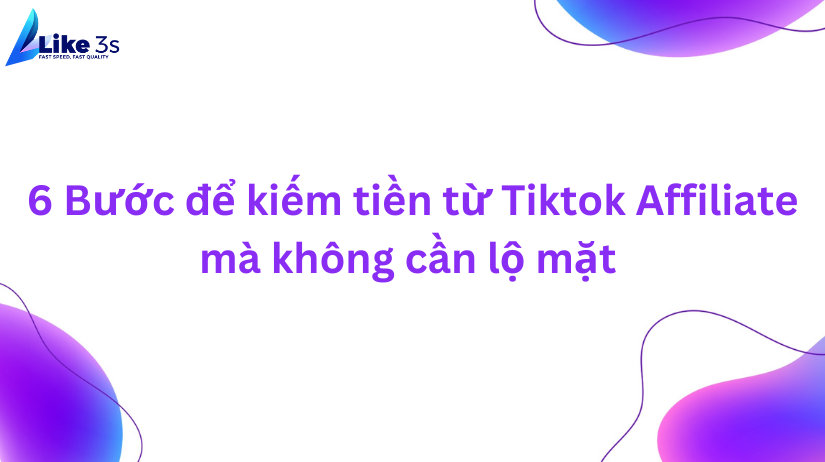 kiếm tiền từ Tiktok Affiliate